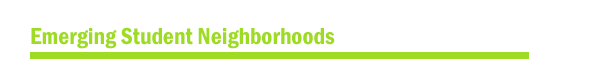 Emerging Student Neighborhoods