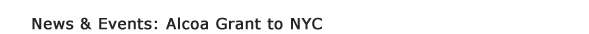 OEM Events: Alcoa Gives NYC $200,000 to Support Ready New York Campaign