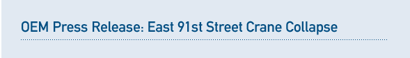 OEM Press Release: East 91st Street Crane Collapse