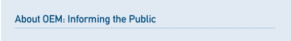 About OEM: Informing the Public