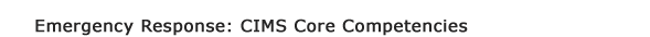 CIMS: Core Competencies