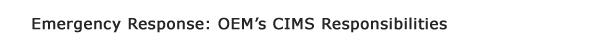 OEM's Responsibilities in CIMS