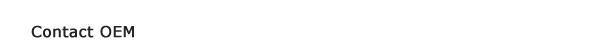 Contact OEM