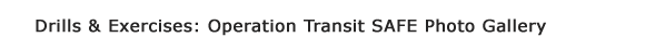 Transit SAFE Photo Gallery