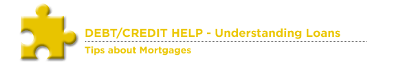 Tips about Mortgages