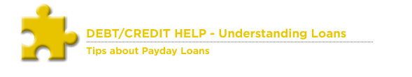 Tips about Payday Loans