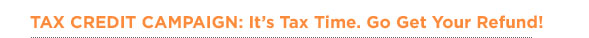 Tax Credit Campaign