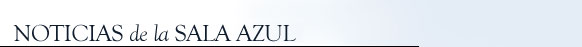 Noticias de la Sala Azul