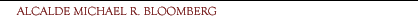 Alcalde Michael R. Bloomberg