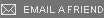 Email a Friend