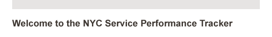 Welcome to the NYC Service Performance Tracker