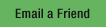Email a Friend