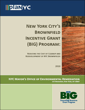 Brownfield Incentive Grant (BIG) Program 
