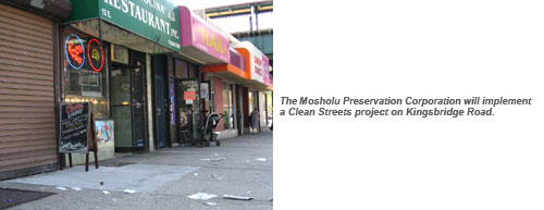 The Mosholu Preservation Corporation will implement a Clean Streets project on Kingsbridge Road.