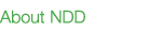 About NDD