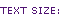 Text Size