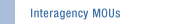 Interagency MOUs