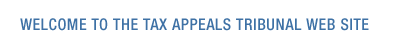 Welcome to the Tax Appeals Tribunal Web Site