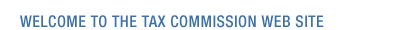 Welcome to the Tax Commission Web Site