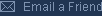 Email a Friend