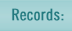 Records