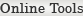Online Tools