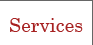 Services