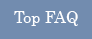 Top FAQ