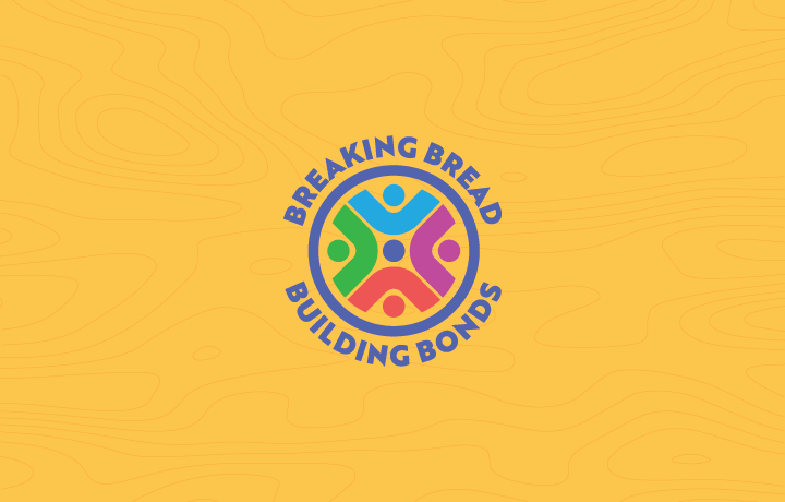 Graphic for Breaking Bread Building Bonds initiative
                                           