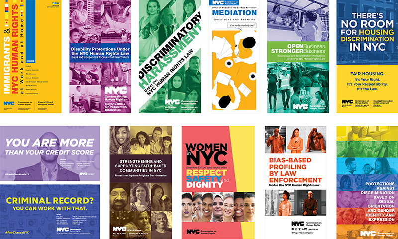 Mosaic of various Commission publications: Immigrants and Human Rights, Disability Protections, Discriminatory Harassment, Mediation, Business Brochure, Fair Housing Brochure, Credit History brochure, Criminal Record Brochure, Religious Discrimination Brochure, Women in NYC Brochure, Bias-Based Profiling Brochure, LGBTQI Protections Brochure