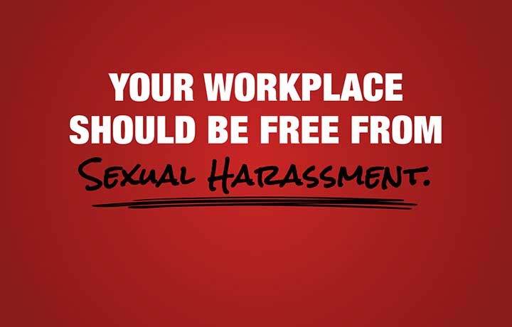 Maroon image with text in white and black, “Your Workplace Should Be Free From Sexual Harassment.”