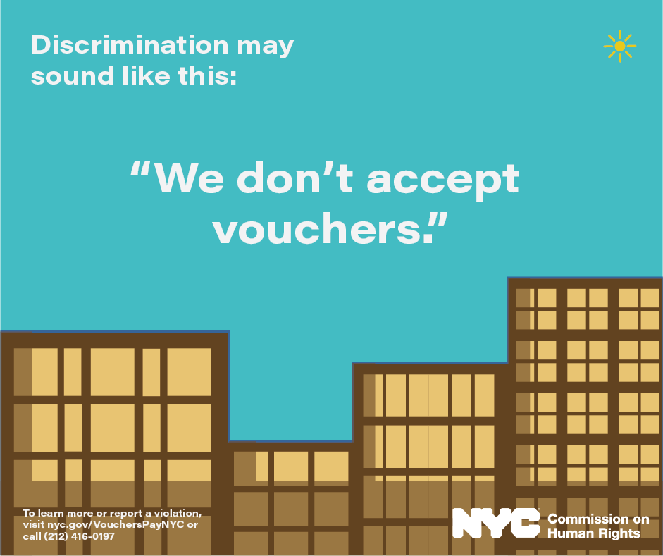 Discriminiation may sound like this: We don't accept vouchers