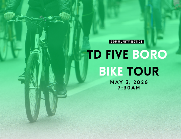 Image with green shadow and an image of bikes. Text reads T D Five Boro Bike Tour May 3, 2026, 7:30 AM.
                                           