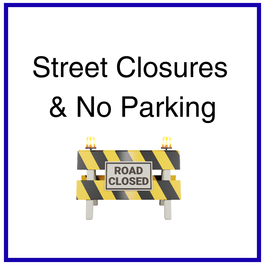 Image of button with white background that Street Closures and No Parking and has a road closed icon