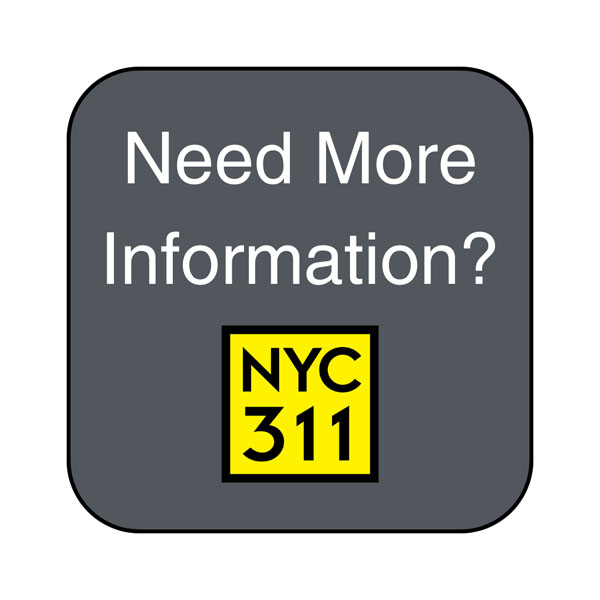 image of button with gray background that says Need More Information and the N Y C 3 1 1 logo