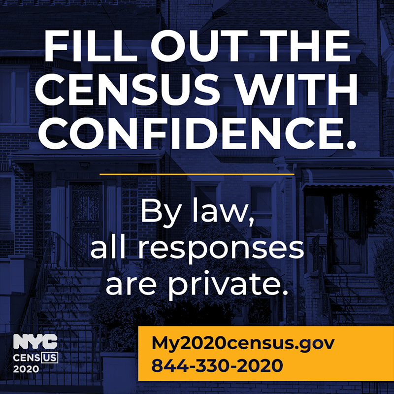 Fill out the census with confidence. By law, all responses are private.