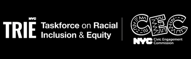 NYC Taskforce on Racial Inclusion & Equity logo with NYC Civic Engagement Commission Logo