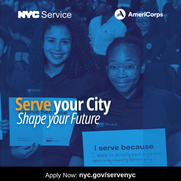 The promotional image features two young women wearing NYC Service uniforms, smiling and holding up signs explaining why they serve. One sign reads, 'I serve because I want to directly have a positive impact on my community and volunteer.' The background shows other participants in similar uniforms. Bold text across the image reads, 'Serve your City, Shape your Future.' Logos for NYC Service and AmeriCorps appear at the top, and a call to action at the bottom says: 'Apply Now: nyc.gov/servenyc'.