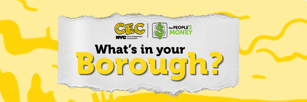 Graphic of a piece of paper that says, &ldquo;What&rsquo;s in your Borough?&rdquo; With the CEC and People&rsquo;s Money logos above on a yellow background.