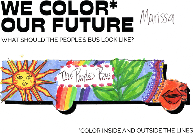 Rainbow, sun, leaves, and lips colored in template of the people's bus as imagined by volunteer Marissa
