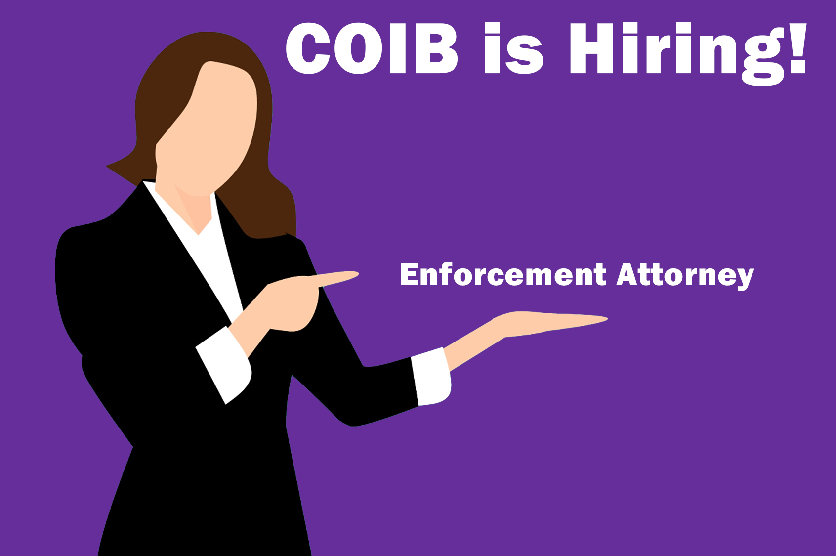 COIB is hiring an enforcement attorney.
                                           
