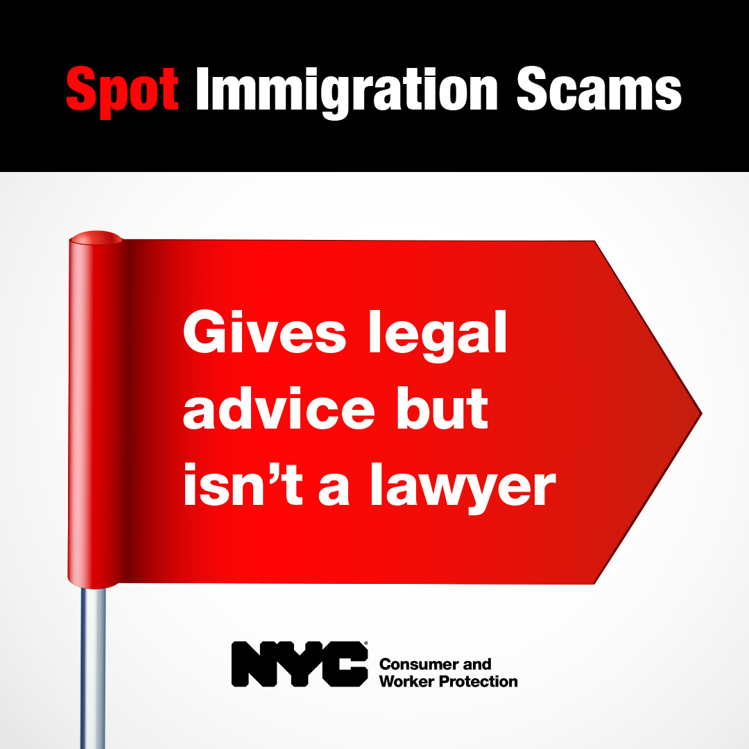 Spot Immigration Scams: Gives legal advice but isn't a lawyer