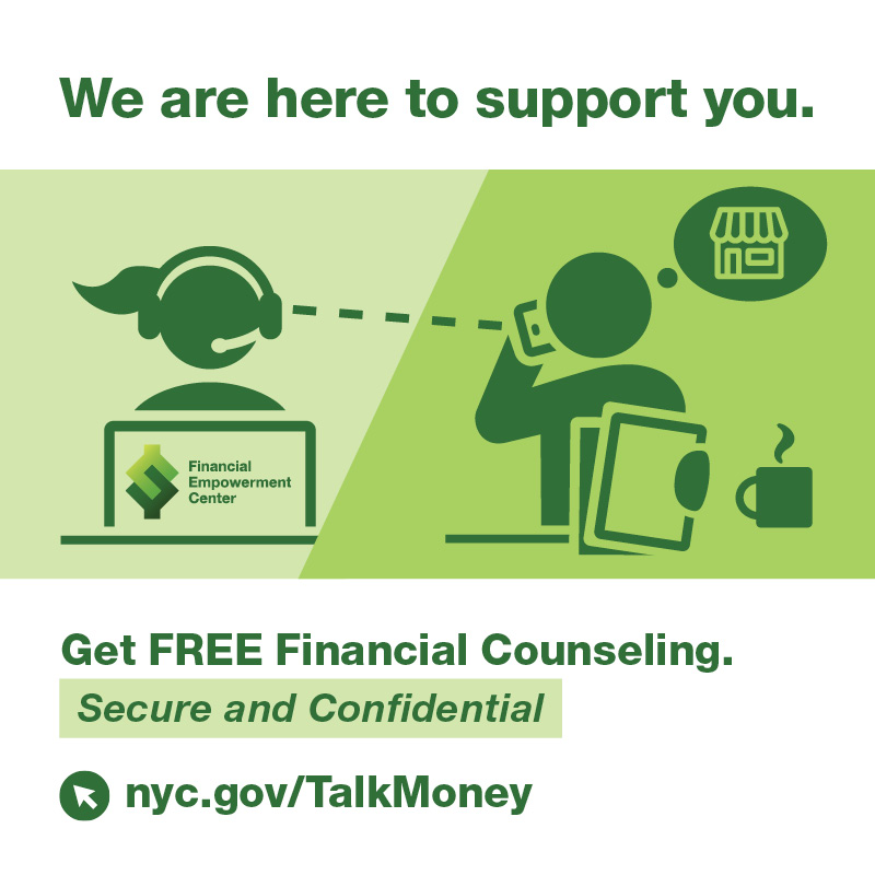 Ad with icon of counselor and client speaking over the phone with speech bubble of a storefront icon and tagline reads We are here to support you. Get FREE financial counseling by phone. Secure and Confidential.