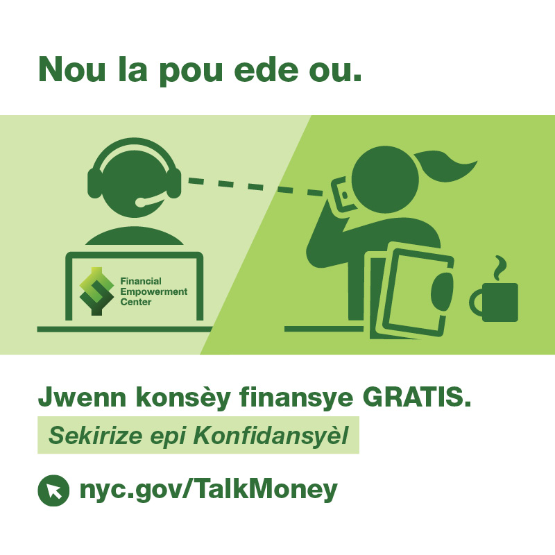 Ad with icon of counselor and client speaking over the phone and tagline reads Nou la pou ede ou. Jwenn konsèy finansye GRATIS nan telefòn. Sekirize epi Konfidansyèl.