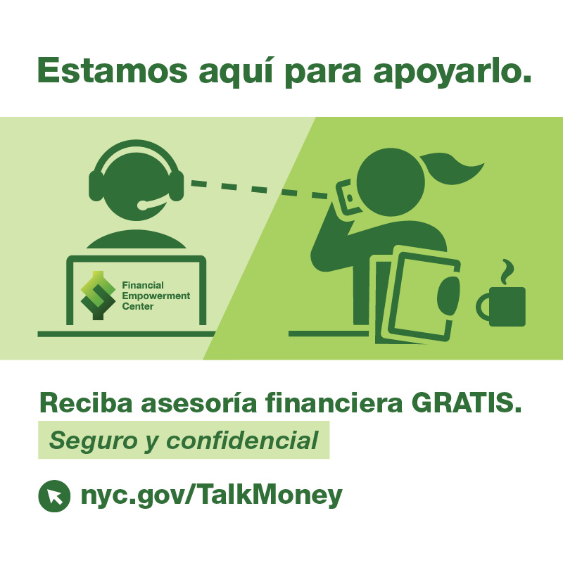 Ad with icon of counselor and client speaking over the phone and tagline reads Estamos aquí para apoyarlo. Reciba asesoría financiera GRATIS por teléfono. Seguro y confidencial.