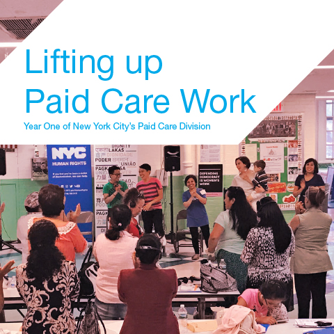 Report cover for 'Lifting up Paid Care Work' featuring event photo of care workers applauding to support each other