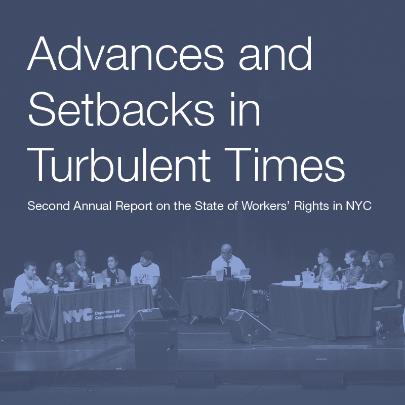 Blue report cover for Advances and Setbacks in Turbulent Times Second Annual Report on the State of Workers' Rights in New York City