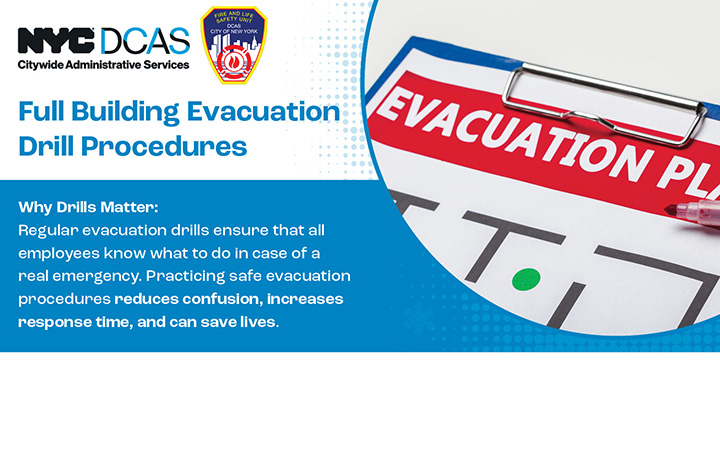 D C A S and fire and life safety logos. Full Building Evacuation Drill Procedures.
                                           