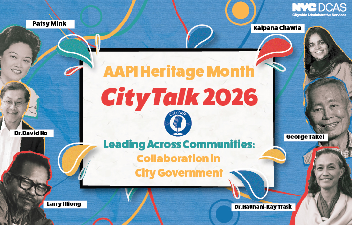 AAPI Heritage Month City Talk 2026 with pictures of various prominent Asian Americans.
                                           