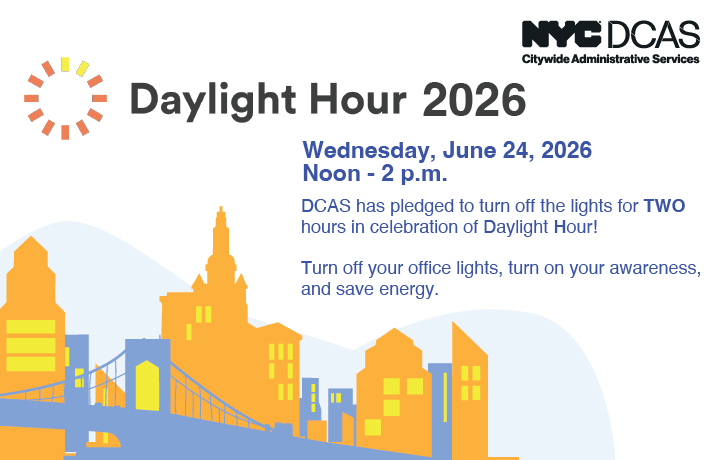 A cityscape, a bridge and the sun &ldquo;Daylight Hour 2026&rdquo; Wednesday June 24, 2026. Noon to 2 p.m. N Y C D C A S logo.
                                           